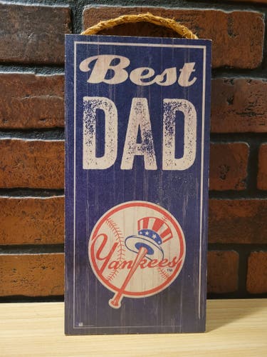 New York Yankees MLB Best Dad Hanging Sign