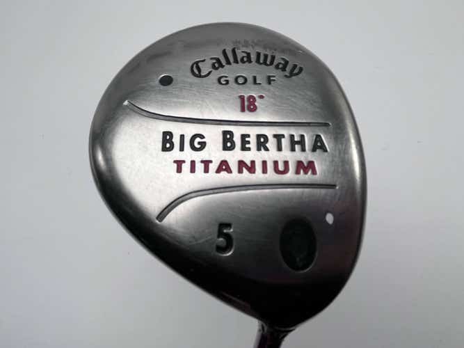 Callaway Big Bertha Titanium 5 Fairway Wood 18* RCH 75w Firm Graphite Mens RH
