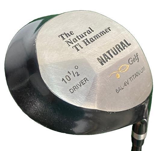 Natural Golf The Natural Ti Hammer Driver 10.5 RH Regular Graphite 45" Palm Grip