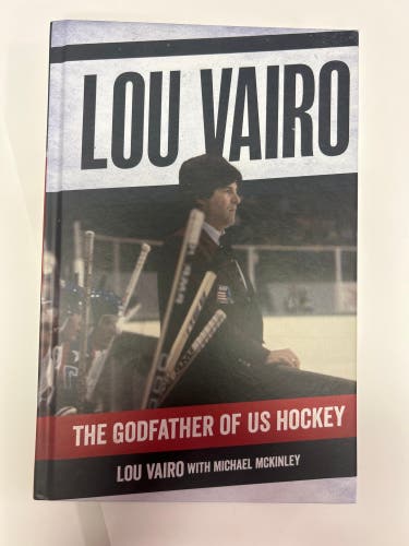 Lou Vairo, Godfather of US Hockey Signed copy