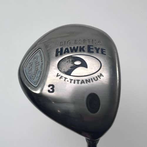 Callaway Hawkeye VFT 3 Fairway Wood 15* System 60 60g Regular Graphite Mens RH