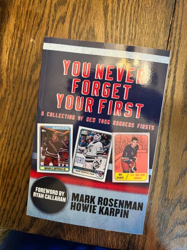 You Never Forget Your First - New York Rangers